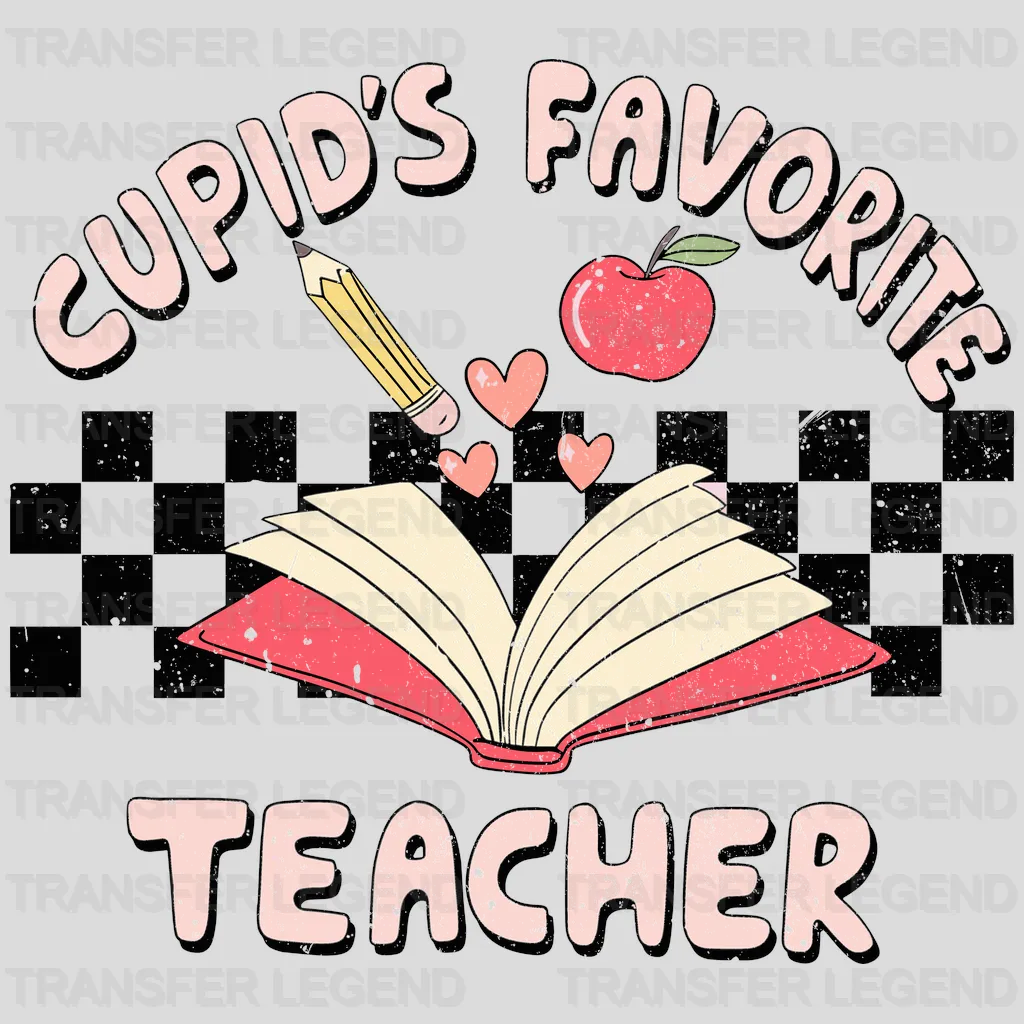 Cupid's Favorite Teacher Valentine's Day Design - DTF heat transfer - transferlegend