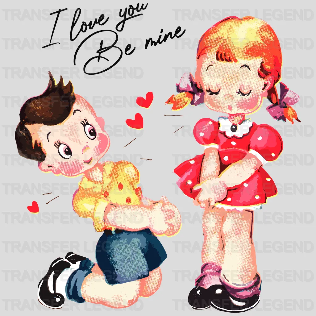 I Love You Be Mine Valentine's Day Design - DTF heat transfer - transferlegend