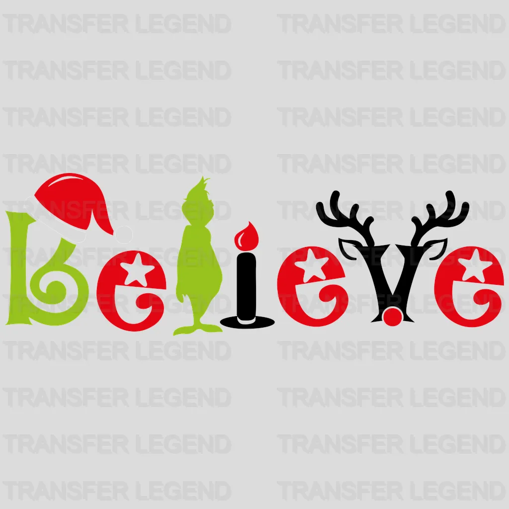 Believe Grinch Christmas Design, Christmas Design, Dtf Heat Transfer - transferlegend