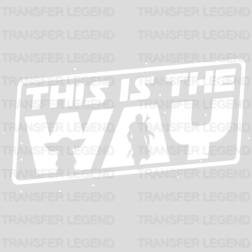 Star Wa This Is The Way Mandalorian And Yoda Design - DTF heat transfer - transferlegend