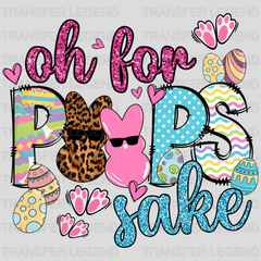 Oh For Peeps Sake Easter Design - DTF heat transfer - transferlegend