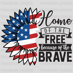 Home The Free Because of the Brave DTF Transfer - transferlegend