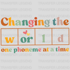 Changing The World 100 Days School Design - DTF heat transfer - transferlegend