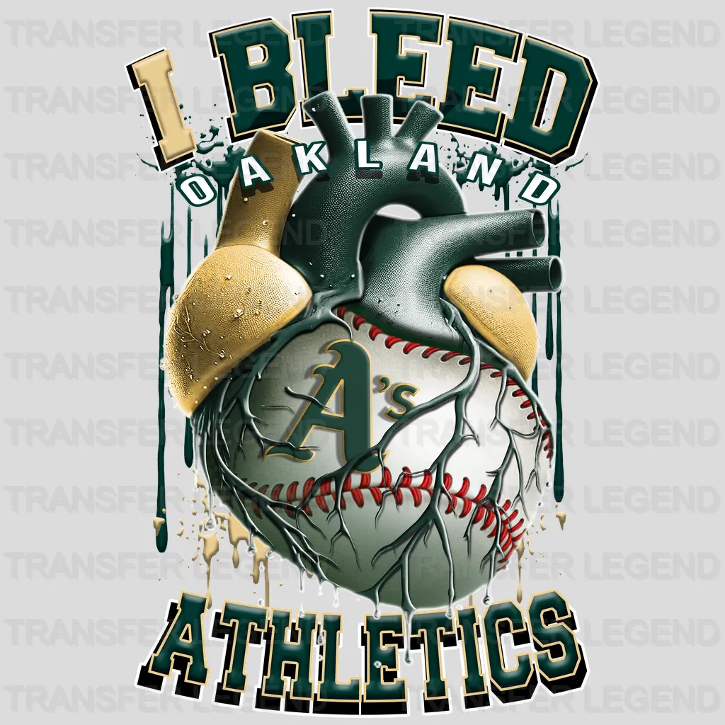 Oakland Athletics MLB I Bleed Green & Gold DTF Iron On Transfer