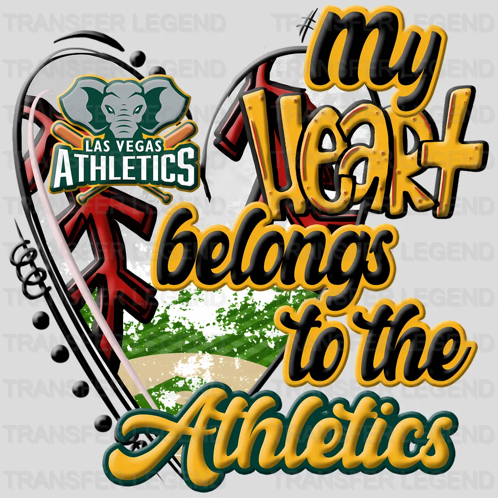 Oakland Athletics MLB Las Vegas My Heart Belongs To The Athletics DTF Iron On Transfer