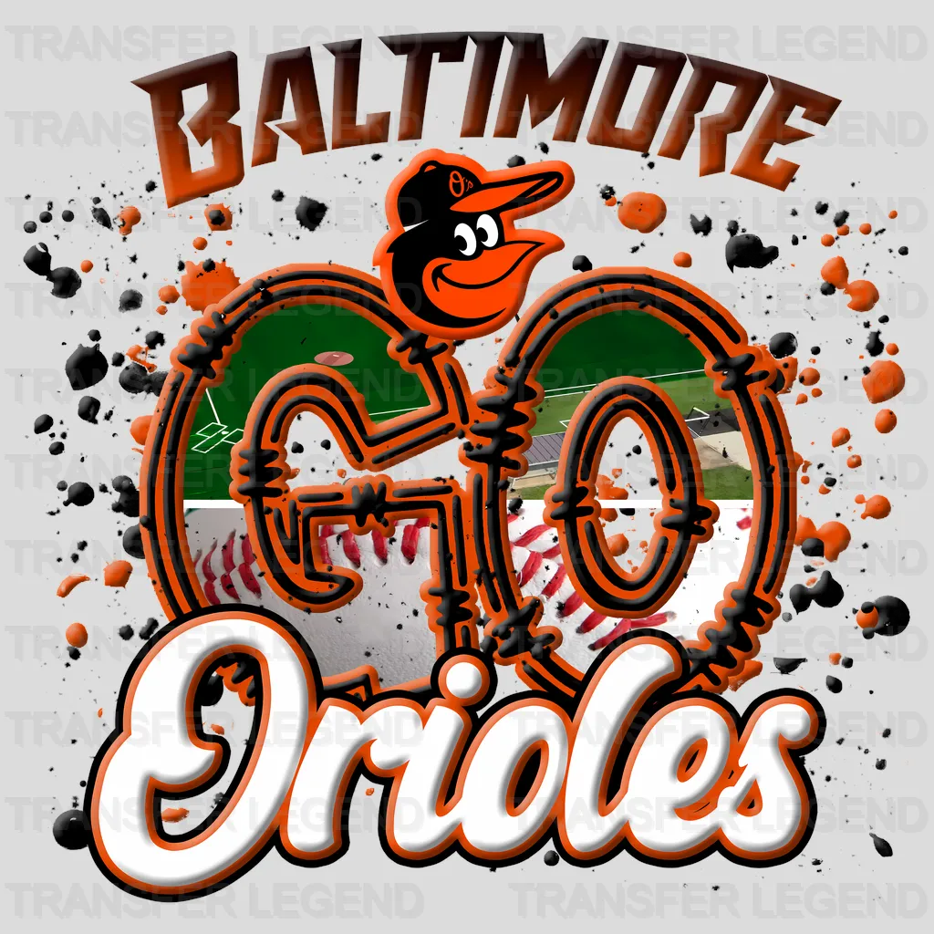 Baltimore Orioles MLB Go Orioles DTF Iron On Transfer