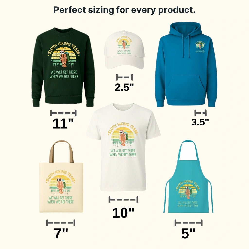 Sloth Hiking Team We Will Get There When We Get There - Funny Retro Hiking Team Design - DTF heat transfer - transferlegend