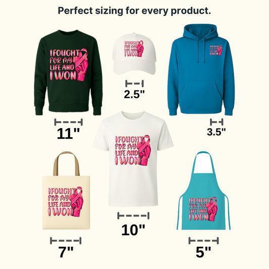 I Fought For My Life And I Won Cancer Support Design - DTF heat transfer - transferlegend