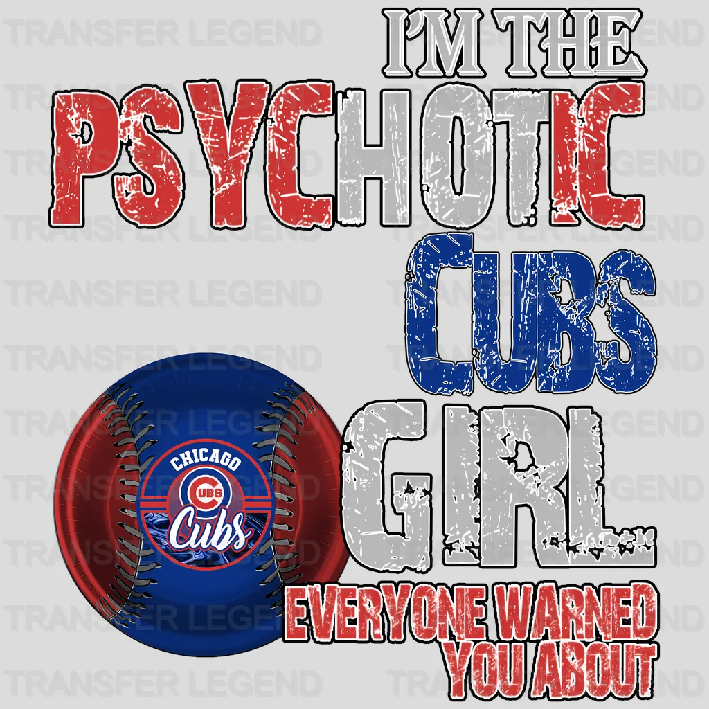 Chicago Cubs MLB Psychotic Cubs Girl DTF Iron On Transfer