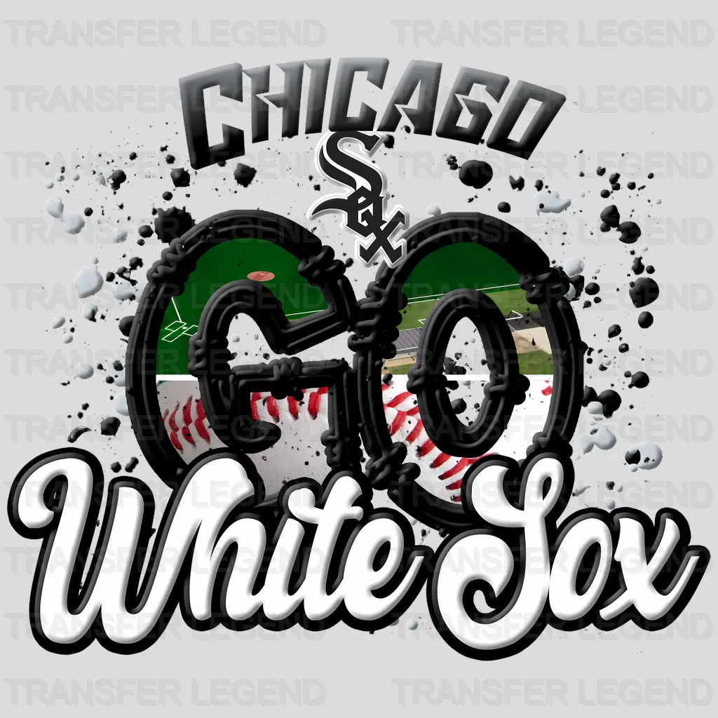 Chicago White Sox MLB Chicago White Go White Sox DTF Iron On Transfer