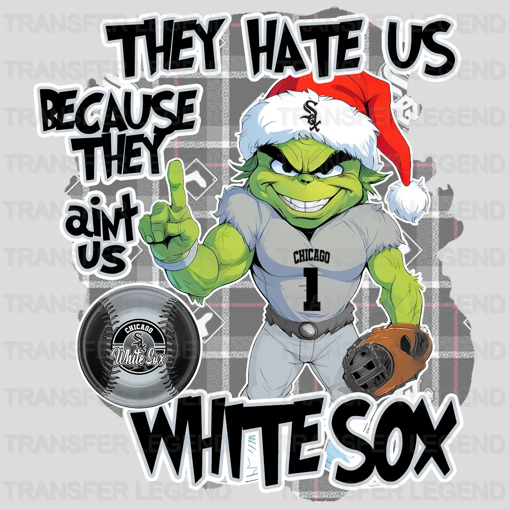 Chicago White Sox MLB Chicago White They Hate Us DTF Iron On Transfer