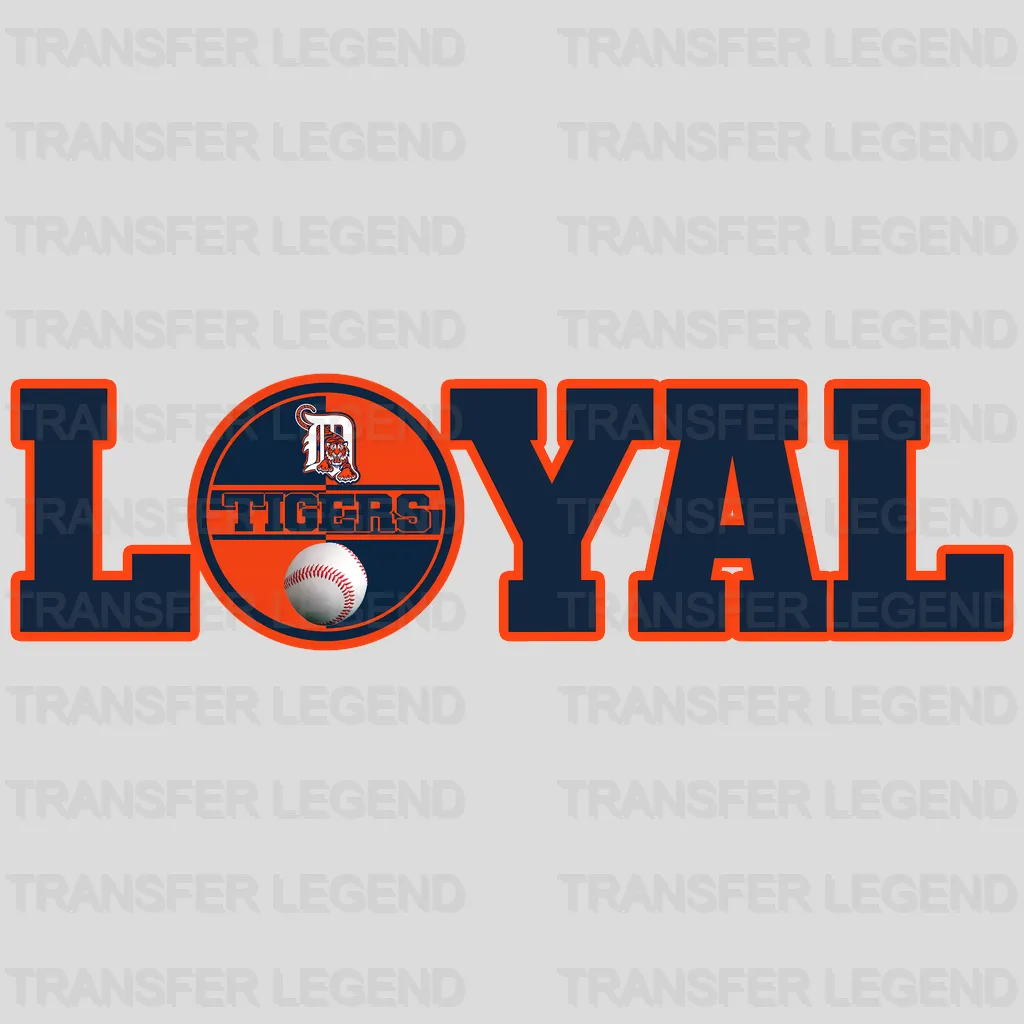 Detroit Tigers MLB Loyal DTF Iron On Transfer