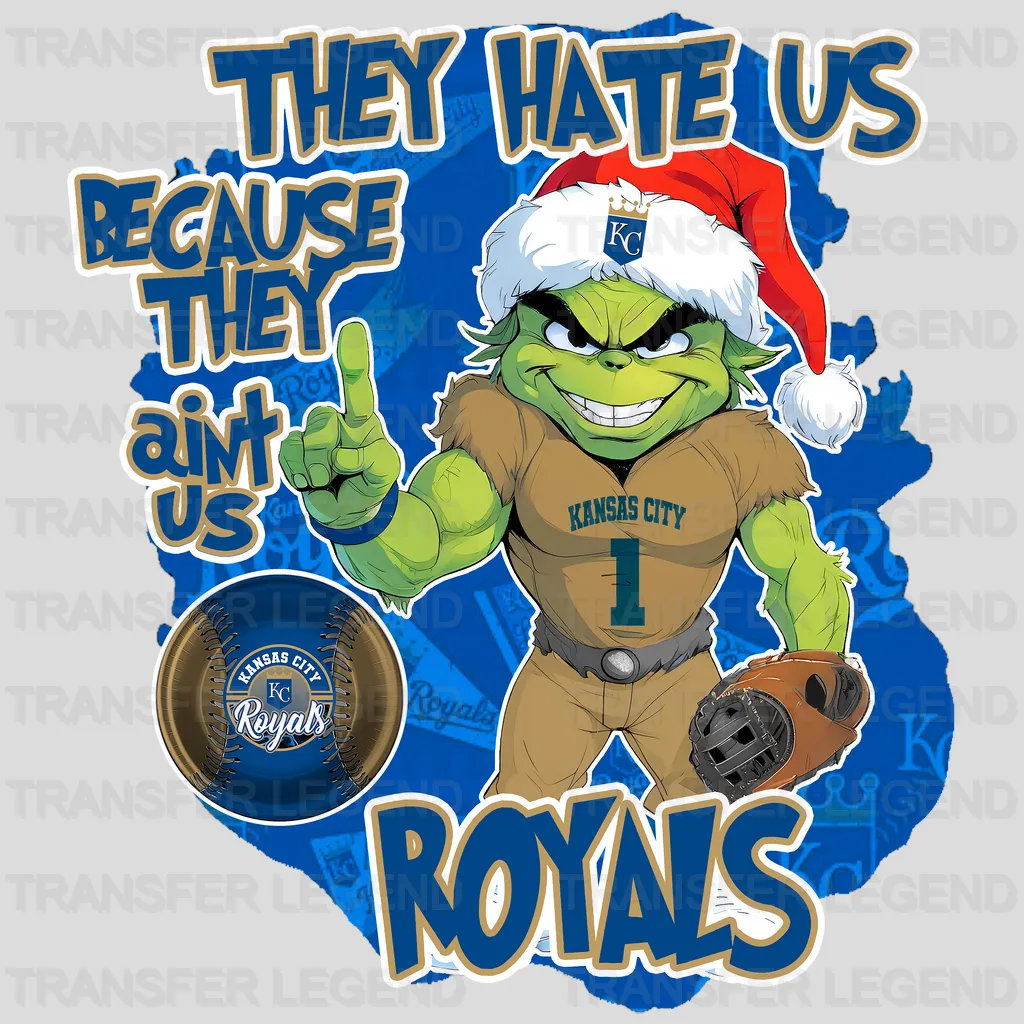 Kansas City Royals MLB Kansas City They Hate Us DTF Iron On Transfer