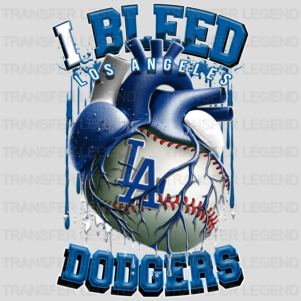 Los Angeles Dodgers MLB Los Angeles I Bleed Dodger Blue DTF Iron On Transfer