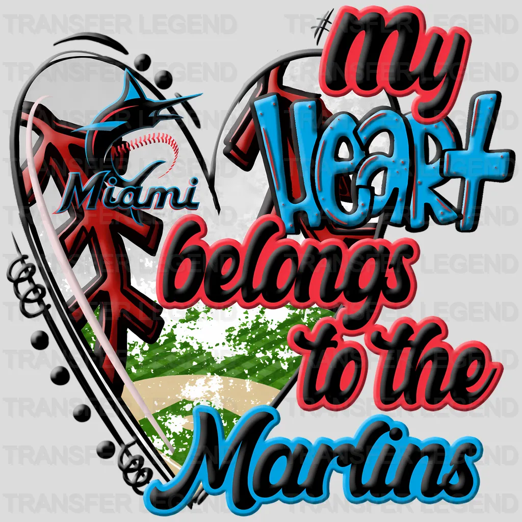 Miami Marlins MLB My Heart Belongs To The Marlins DTF Iron On Transfer
