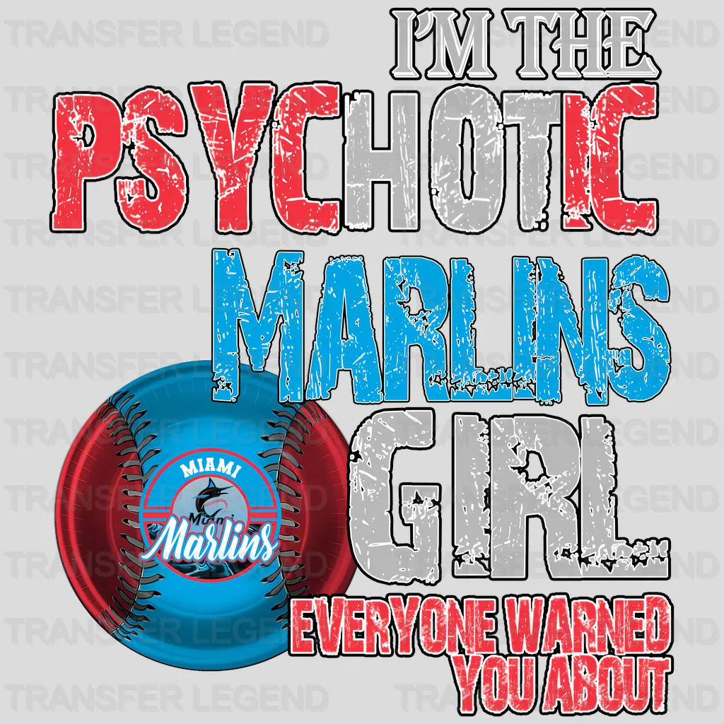 Miami Marlins MLB Psychotic Marlins Girl DTF Iron On Transfer