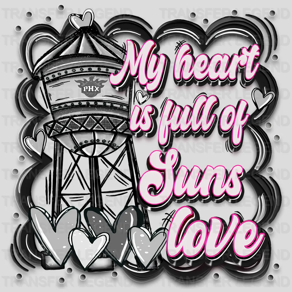 Phoenix Suns NBA My Heart Is Full DTF Iron On Transfer