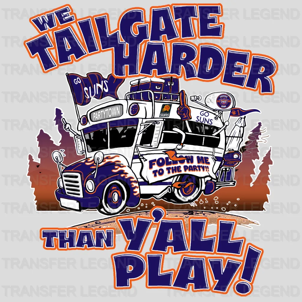 Phoenix Suns NBA Tailgate Harder DTF Iron On Transfer