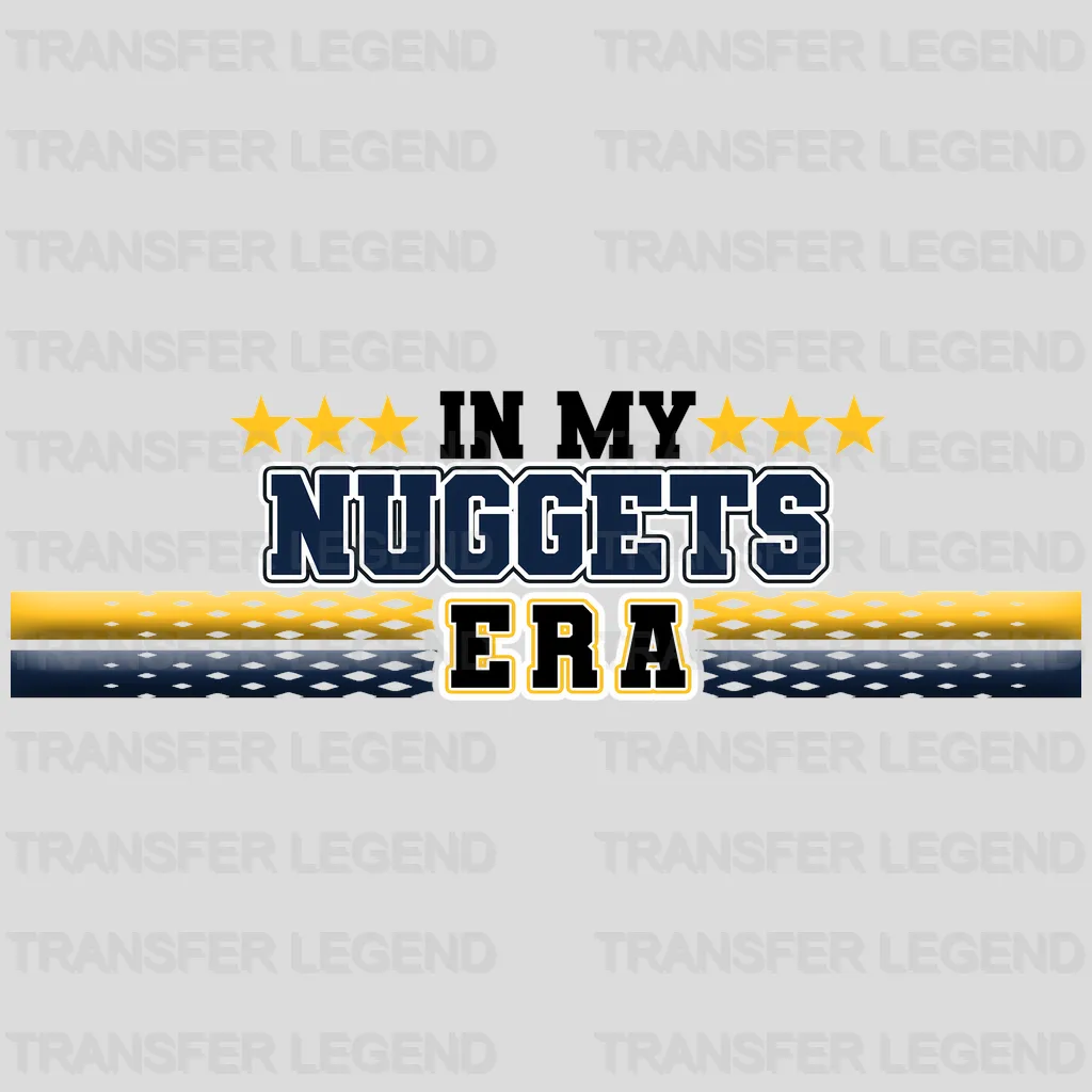Denver Nuggets NBA In My Nuggets Era DTF Iron On Transfer