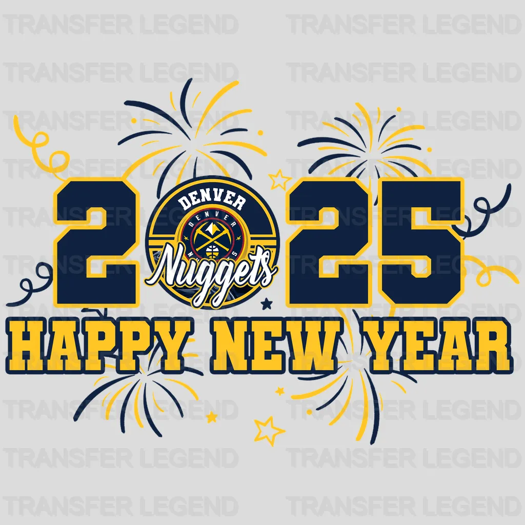 Denver Nuggets NBA 2025 Happy New Year DTF Iron On Transfer