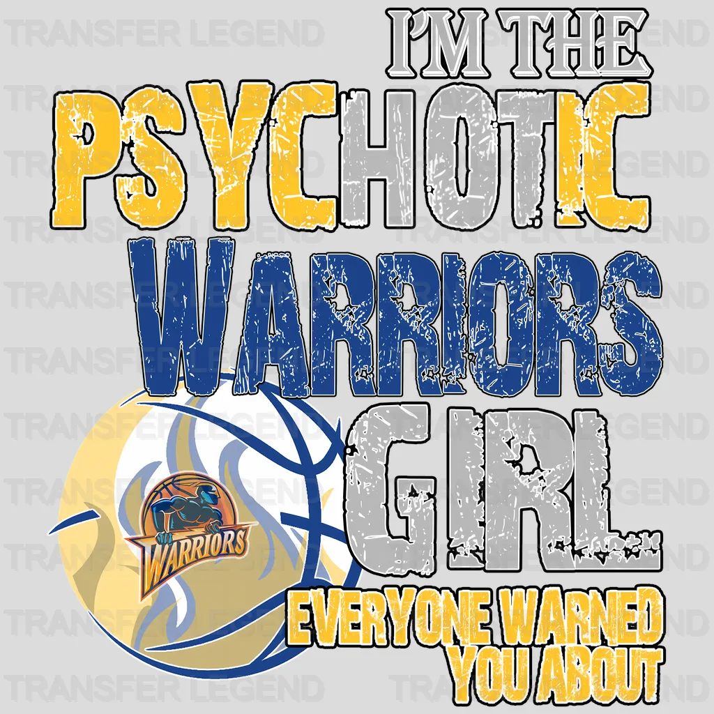 Golden State Warriors NBA Golden State Psychotic Warriors Girl DTF Iron On Transfer
