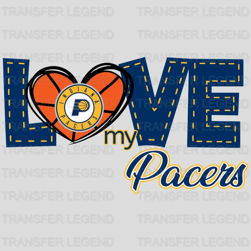 Indiana Pacers NBA Love My Pacers DTF Iron On Transfer