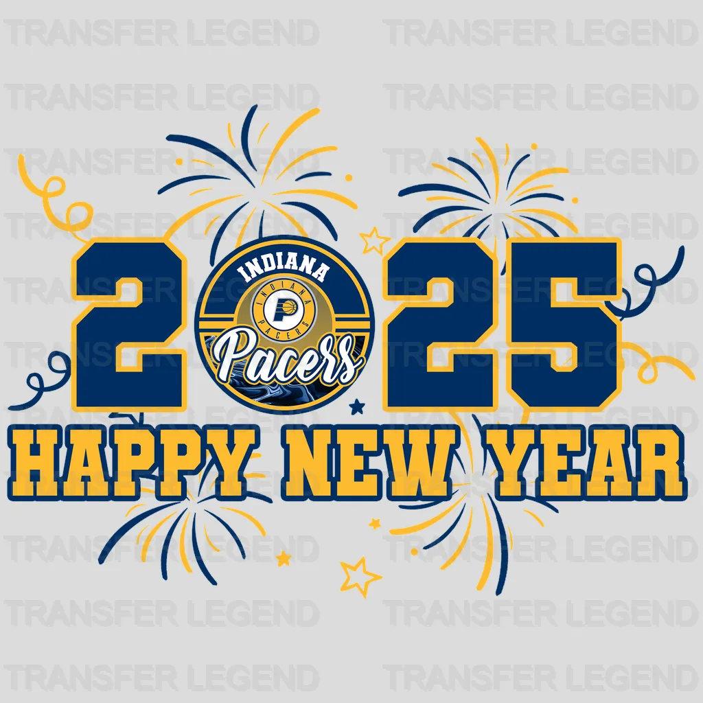 Indiana Pacers NBA 2025 Happy New Year DTF Iron On Transfer
