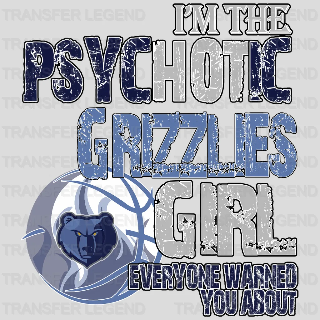 Memphis Grizzlies NBA Psychotic Grizzlies Girl DTF Iron On Transfer