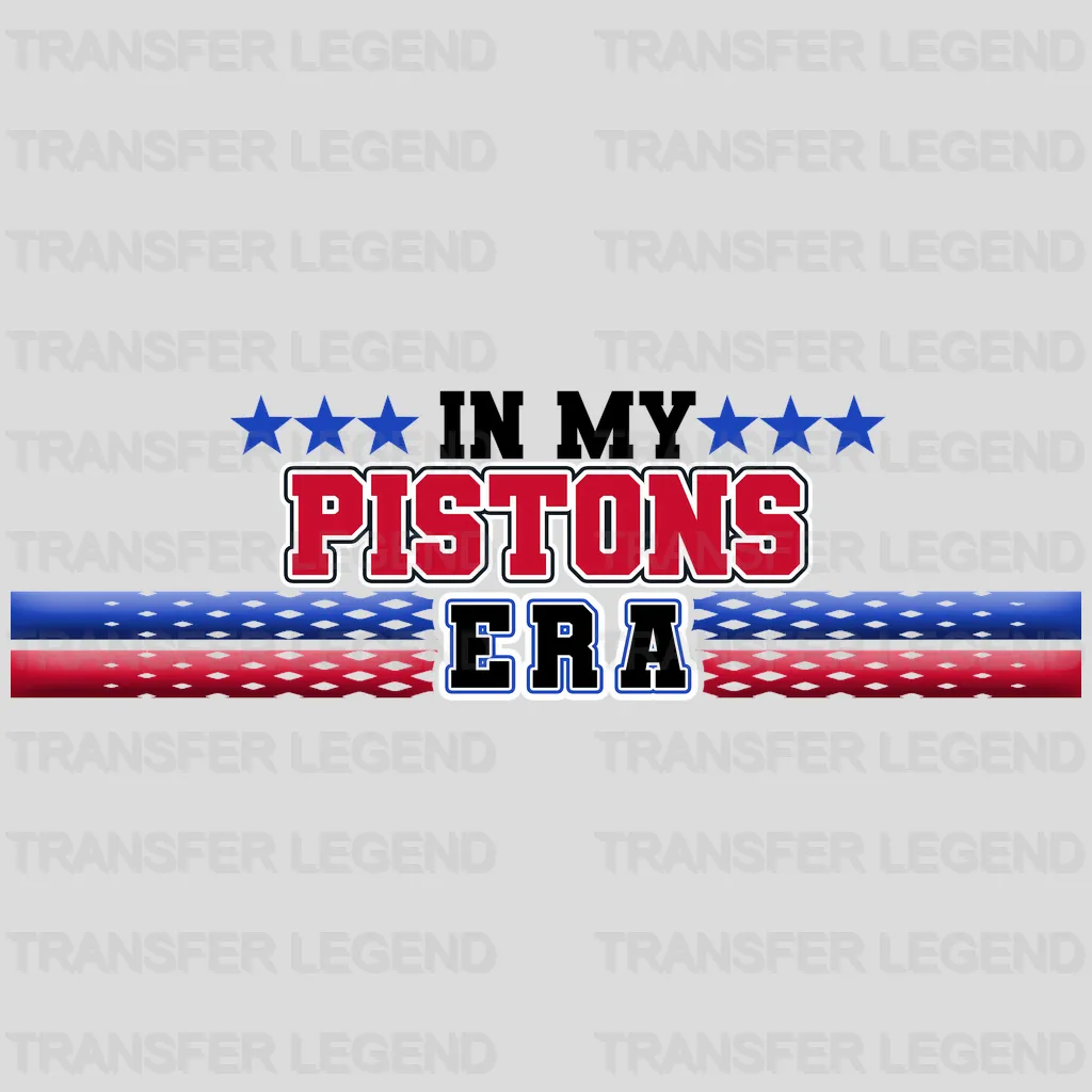 Detroit Pistons NBA In My Pistons Era DTF Iron On Transfer
