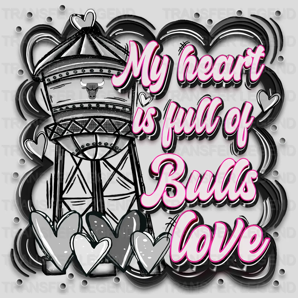 Chicago Bulls NBA My Heart Is Full DTF Iron On Transfer