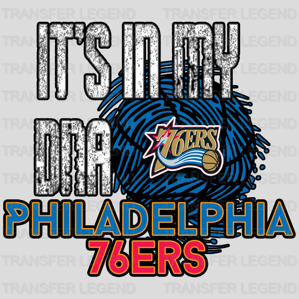 Philadelphia 76ers NBA It'S In My Dna DTF Iron On Transfer