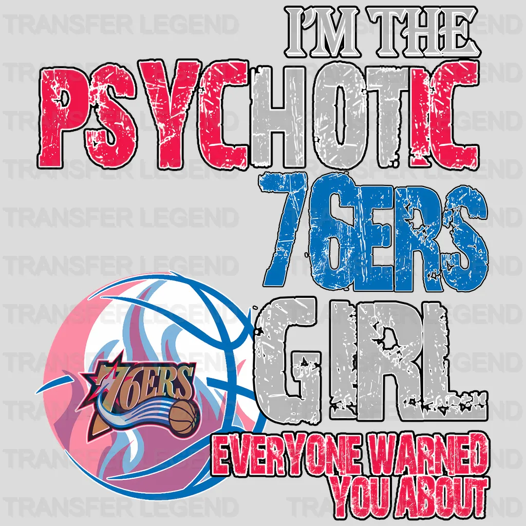 Philadelphia 76ers NBA Psychotic 76Ers Girl DTF Iron On Transfer