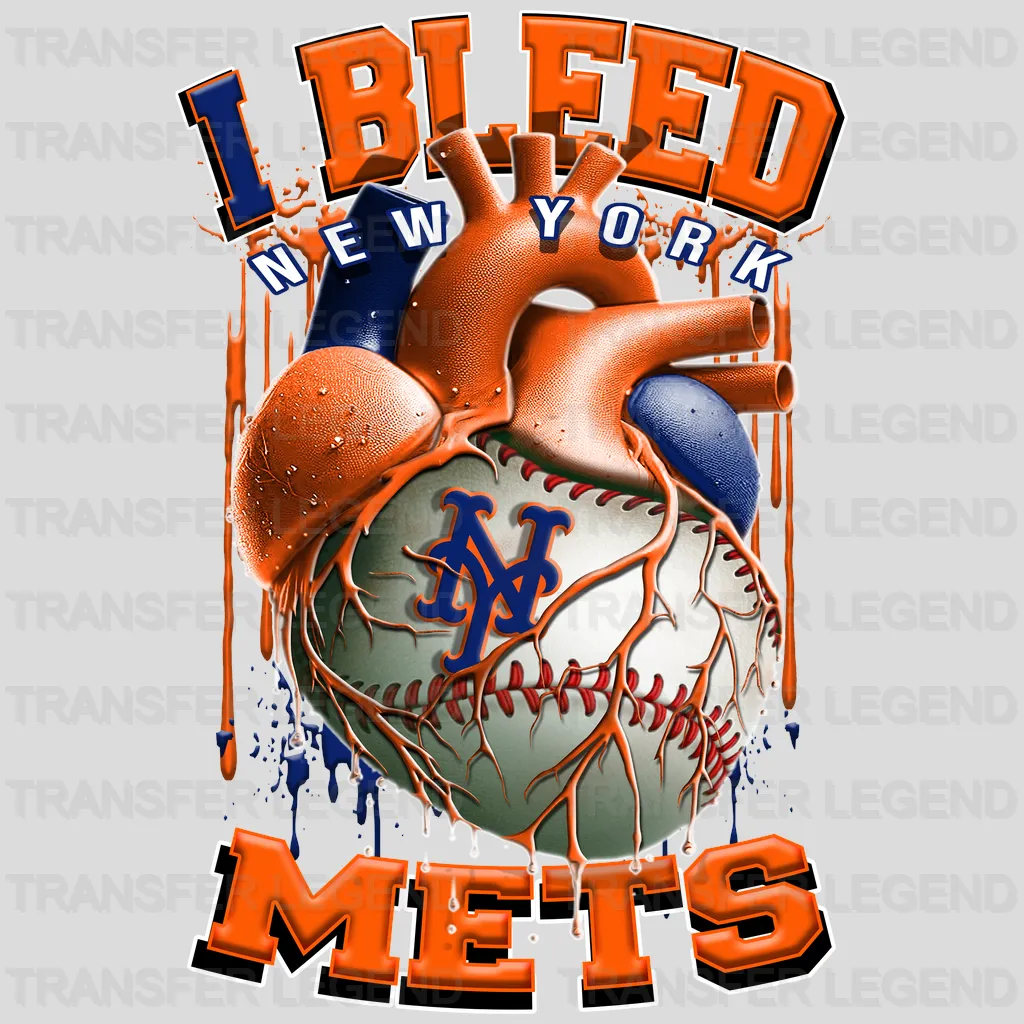 New York Mets MLB New York I Bleed Orange & Blue DTF Iron On Transfer