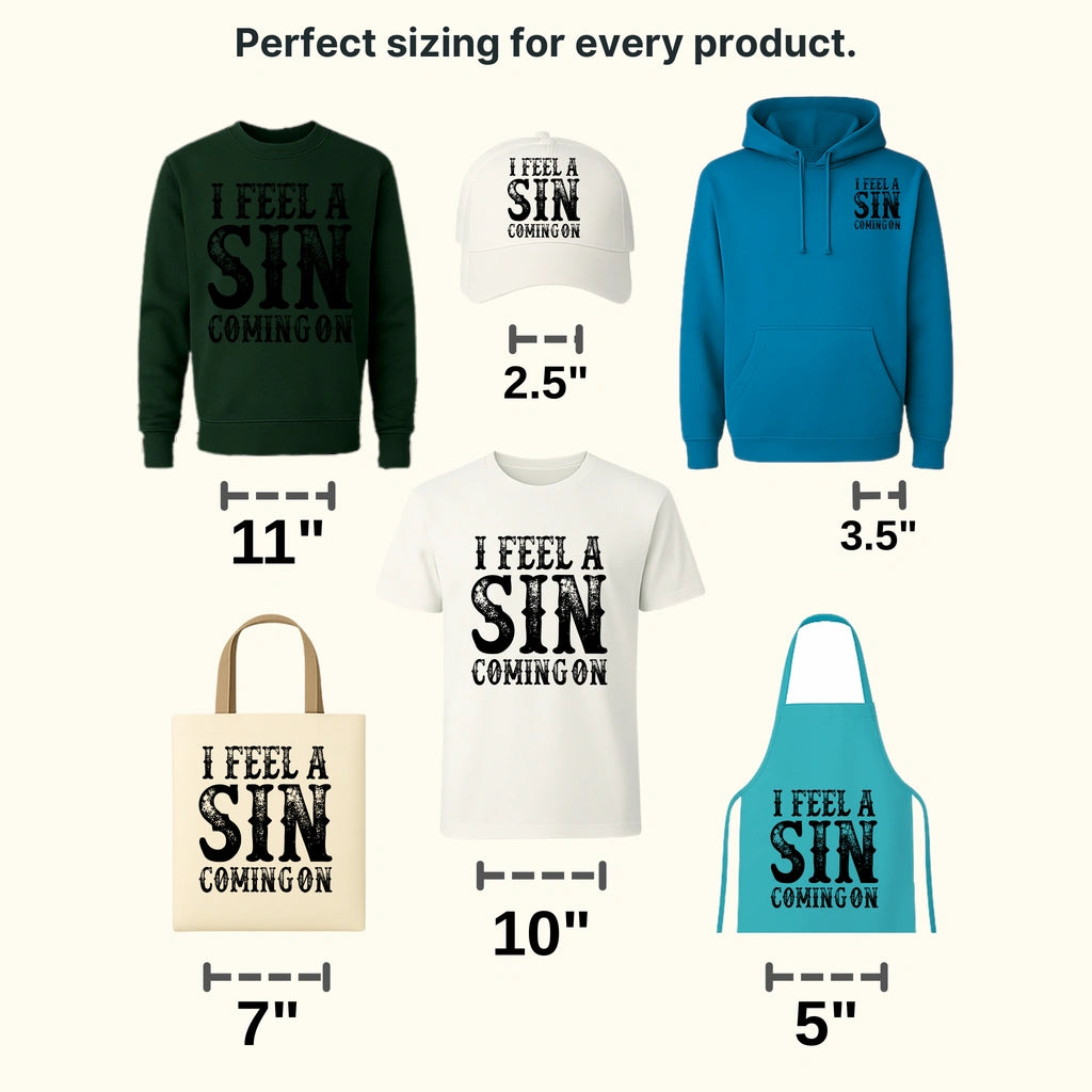 I Feel A Sin Coming On Design - DTF heat transfer - transferlegend