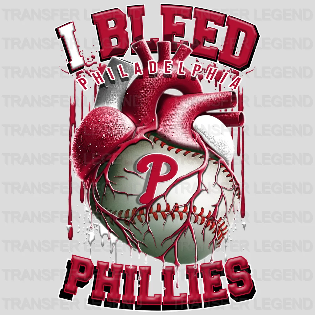 Philadelphia Phillies MLB I Bleed Phillies DTF Iron On Transfer