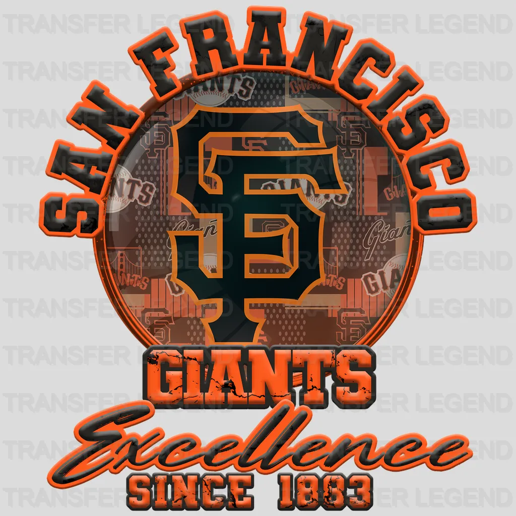 San Francisco Giants MLB San Francisco Excellence Since 1958 DTF Iron On Transfer