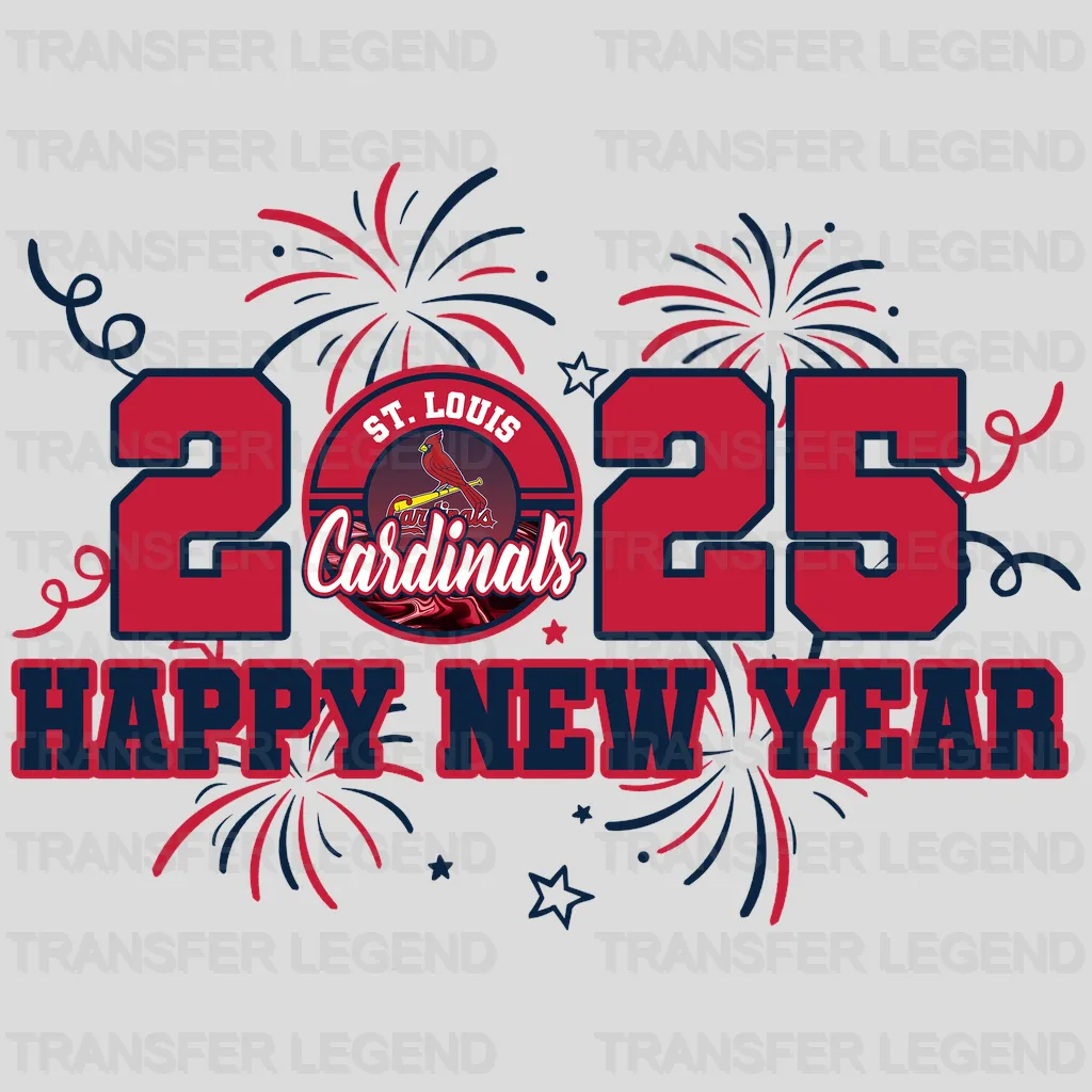 St Louis Cardinals MLB St Louis 2025 Happy New Year DTF Iron On Transfer