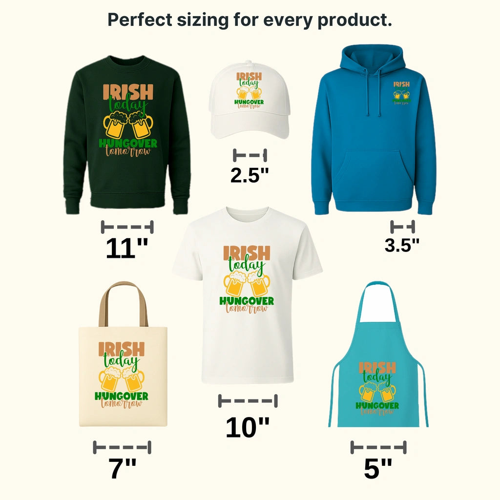Irish Today Hangover Tomorrow St. Patrick's Day Design - DTF heat transfer - transferlegend