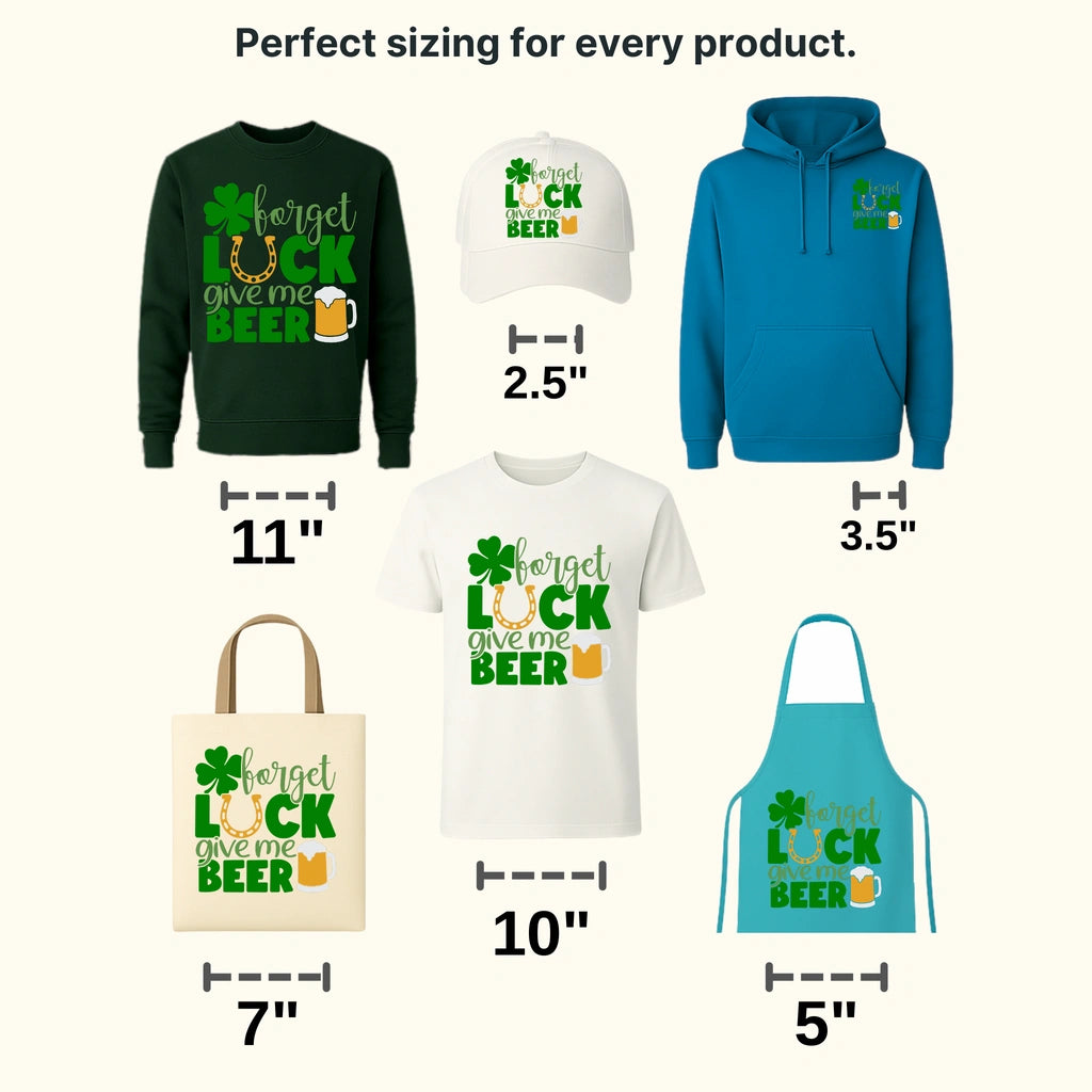 Forget Luck Give Me Beer St. Patrick's Day Design - DTF heat transfer - transferlegend
