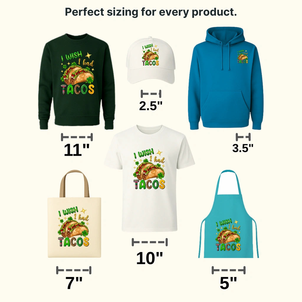 I Wish I Had Tacos St. Patrick's Day Design - DTF heat transfer - transferlegend