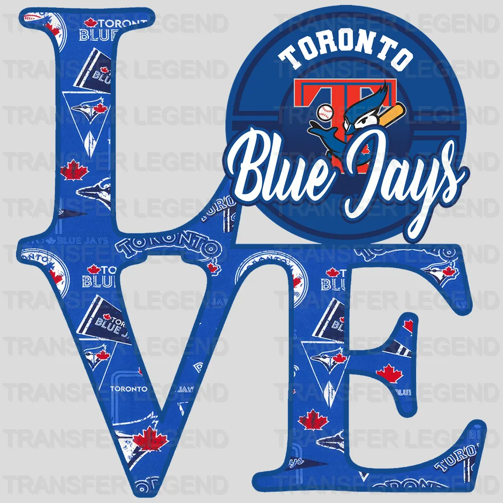 Toronto Blue Jays MLB Toronto Blue Love DTF Iron On Transfer