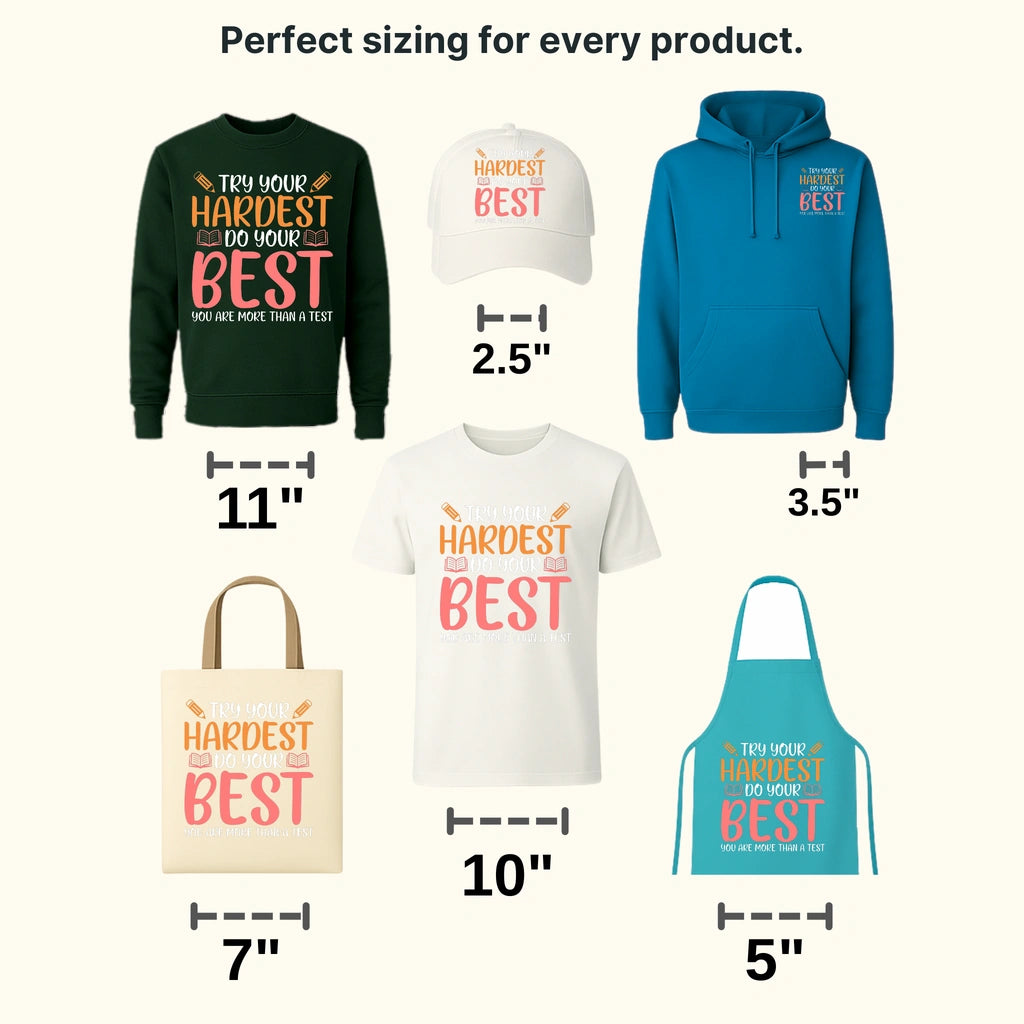 Try Your Hardest Test Day Design - DTF Heat Transfer - transferlegend