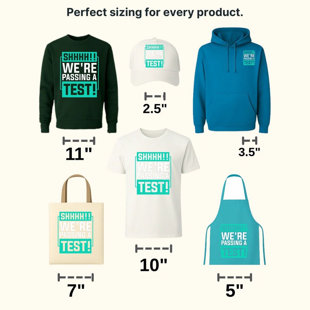SHHH We'Re Passing The Test Test Day Design - DTF Heat Transfer - transferlegend