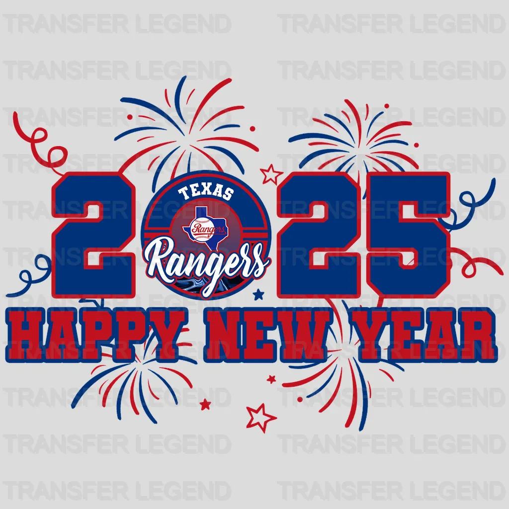 Texas Rangers MLB 2025 Happy New Year DTF Iron On Transfer