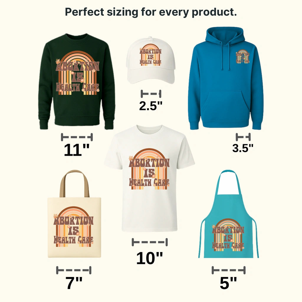Abortion is Healthcare Woman Design - DTF heat transfer - transferlegend
