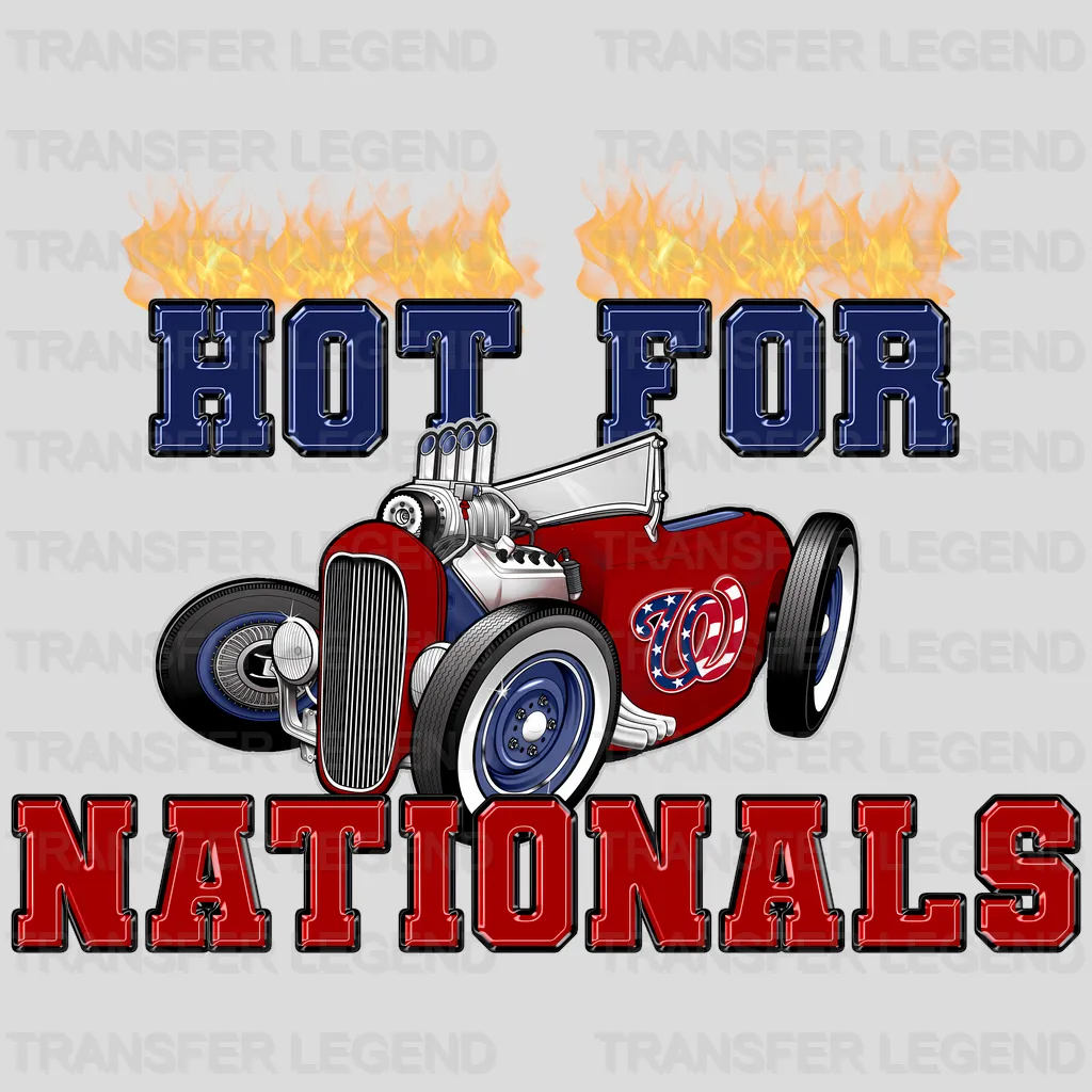 Washington Nationals MLB Hot For Nationals DTF Iron On Transfer