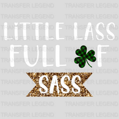 Little Lass Full Of Sass St. Patrick's Day Design - DTF heat transfer - transferlegend