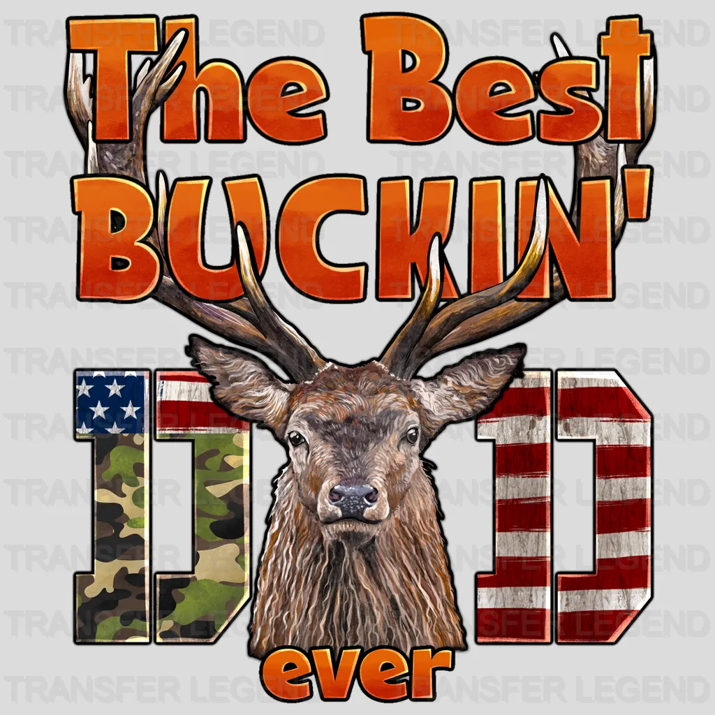 The Best Bucking Dad Ever Design - DTF heat transfer - transferlegend