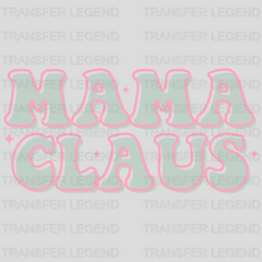 MAMA CLAUS Christmas Design - DTF heat transfer - transferlegend