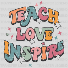 Teacher Teach Love Inspire Design - DTF heat transfer - transferlegend